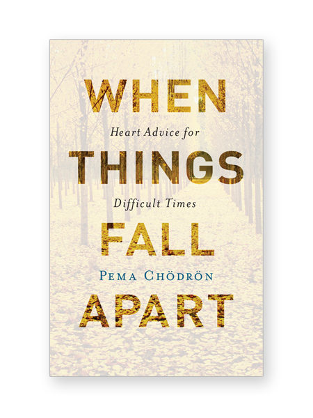 When Things Fall Apart • Hardcover Book